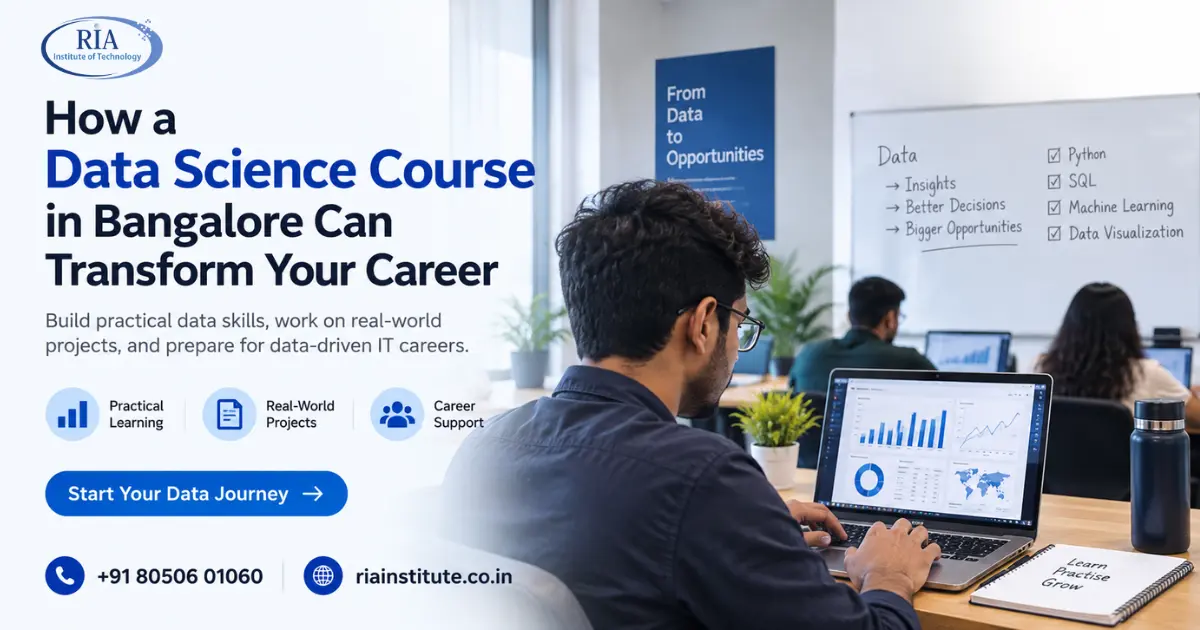 How a Data Science Course in Bangalore Can Transform Your Career