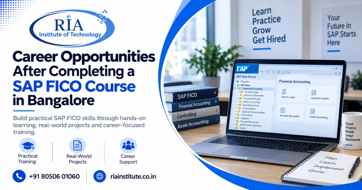 Career Opportunities After Completing a SAP FICO Course in Bangalore