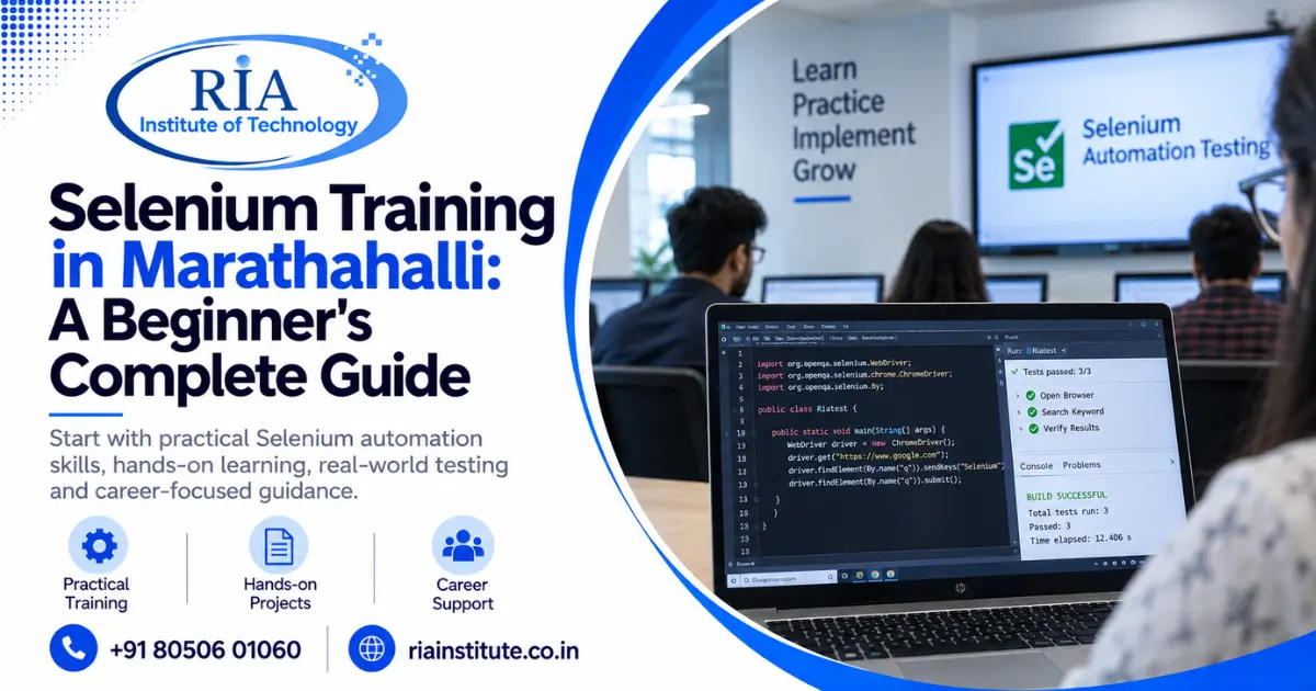 Selenium Training in Marathahalli: A Beginner's Complete Guide