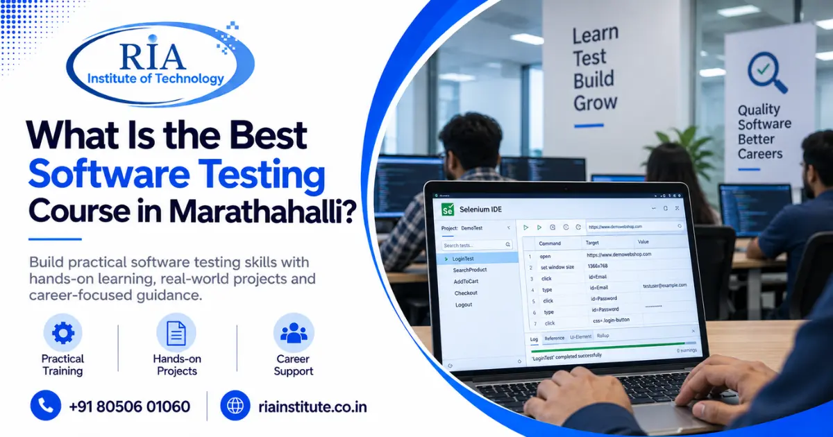 What Is the Best Software Testing Course in Marathahalli?